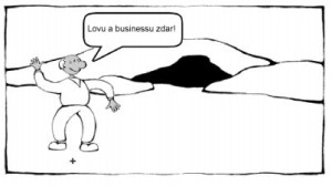 Komiks Lovu a businessu zdar